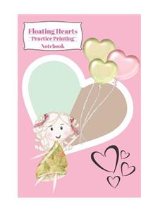 Floating Hearts Practice Printing Notebook