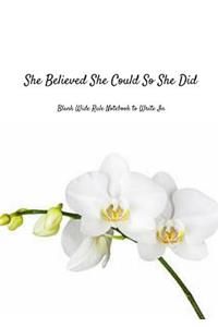 She Believed She Could So She Did