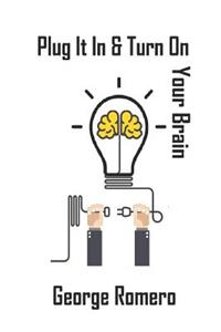 Plug It in and Turn on Your Brain