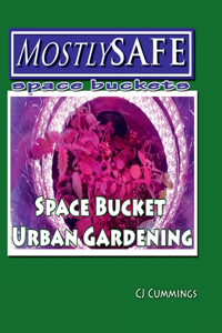 Space Bucket Urban Gardening