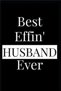 Best Effin' Husband Ever