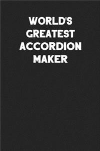 World's Greatest Accordion Maker