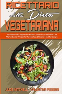 Ricettario Della Dieta Vegetariana