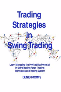 Trading Strategies in Swing Trading