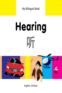 My Bilingual Book -  Hearing (English-Chinese)