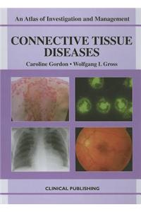 Connective Tissue Disorders: An Atlas of Investigation and Management