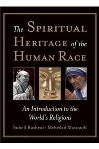 Spiritual Heritage of the Human Race