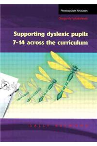 Supporting Dyslexic Pupils Across the Curriculum