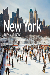 New York Then and Now(r)