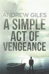 Simple Act of Vengeance