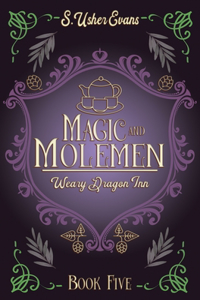 Magic and Molemen
