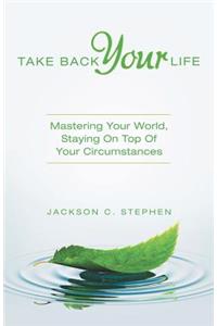 Take Back Your Life