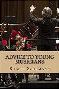 Advice to Young Musicians