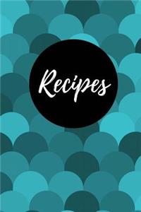 Recipes (Blank Page Recipe Journal)