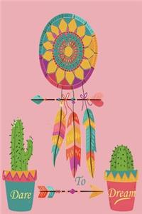 Dare to dream ( Inspiration Blank lined Journal /Diary)