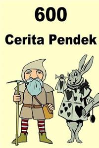 600 Cerita Pendek