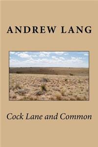 Cock Lane and Common