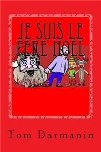 Je Suis Le Pere Noel