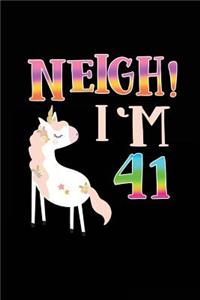 NEIGH! I'm 41