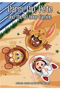 Parri, Pip, Pete and the 40 Hour Famine