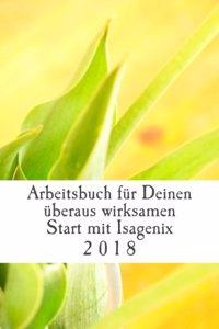 Arbeitsbuch für Deinen überaus wirksamen Start mit Isagenix