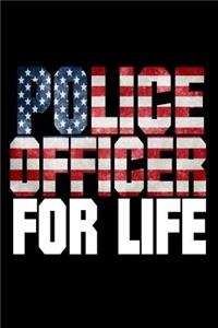 Police Officer For Life