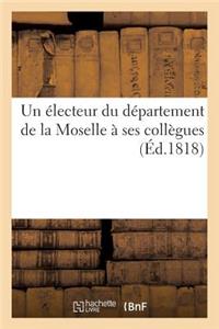 Électeur Du Département de la Moselle À Ses Collègues