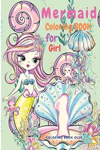 Mermaid Coloring Book for Girls - A Beautiful Coloring Book With Cute Mermaids and All of Their Sea Creature Friends!