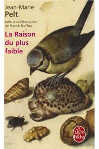 La Raison Du Plus Faible