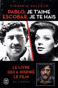 Pablo, je t'aime, Escobar, je te hais