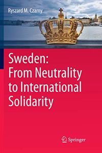 Sweden: From Neutrality to International Solidarity