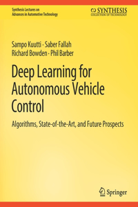 Deep Learning for Autonomous Vehicle Control