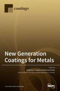 New Generation Coatings for Metals