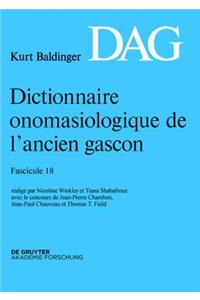 Dictionnaire Onomasiologique de l'Ancien Gascon (Dag). Fascicule 18