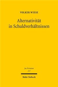 Alternativitat in Schuldverhaltnissen