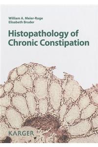 Histopathology of Chronic Constipation