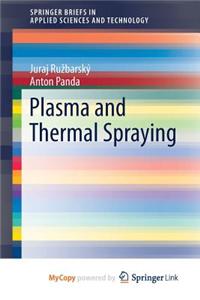 Plasma and Thermal Spraying