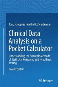 Clinical Data Analysis on a Pocket Calculator