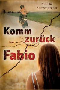 Komm zurück, Fabio