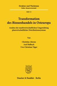 Transformation Des Binnenhandels in Osteuropa