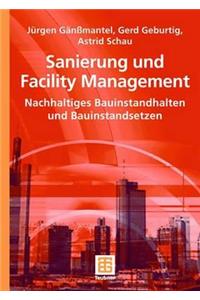 Sanierung und Facility Management