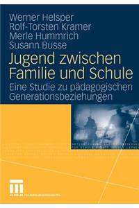 Jugend Zwischen Familie Und Schule