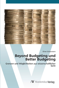 Beyond Budgeting und Better Budgeting