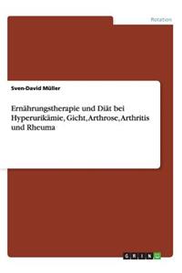 Ernährungstherapie und Diät bei Hyperurikämie, Gicht, Arthrose, Arthritis und Rheuma