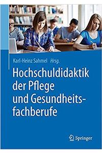 Hochschuldidaktik Der Pflege Und Gesundheitsfachberufe