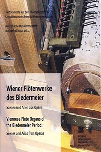 Wiener Flotenwerke Des Biedermeier. Szenen Und Arien Aus Opern