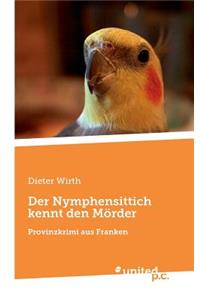 Nymphensittich Kennt Den Morder