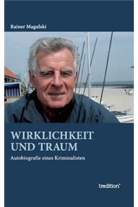 Wirklichkeit und Traum