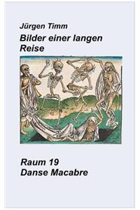 Raum 19 Danse Macabre