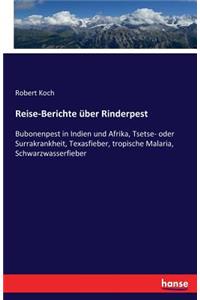 Reise-Berichte über Rinderpest